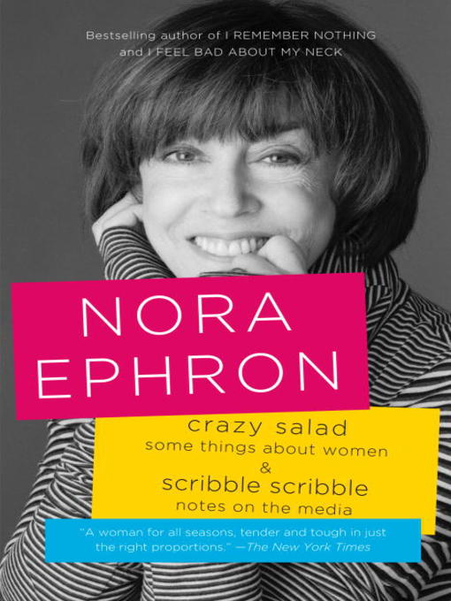 Title details for Crazy Salad and Scribble Scribble by Nora Ephron - Available